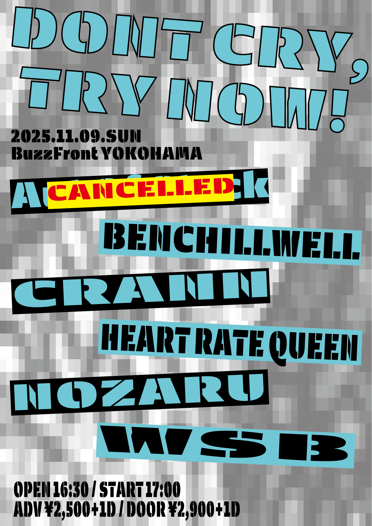 2025/11/9(sun)横浜BuzzFront DONT CRY,TRY NOW!