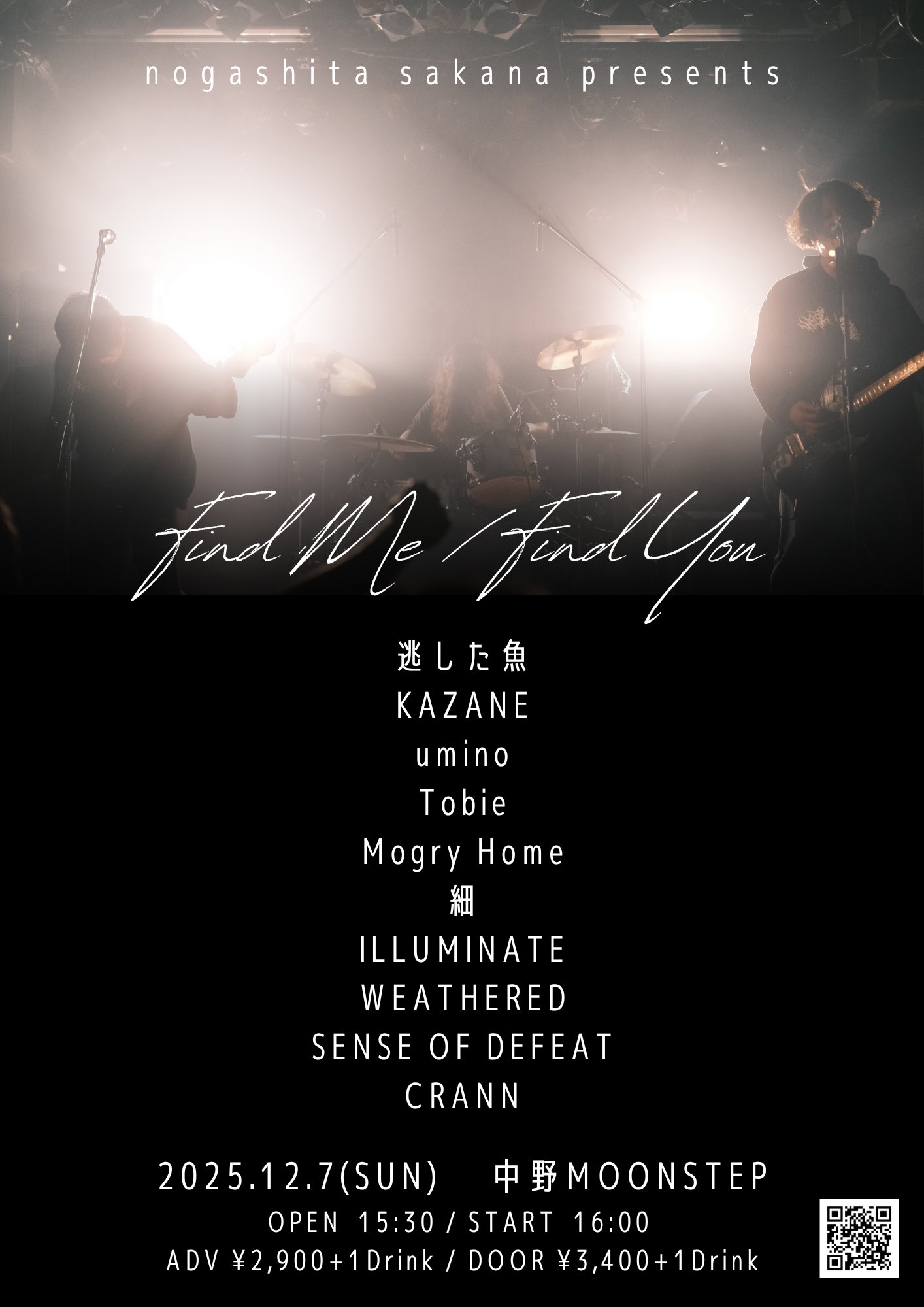 2025/12/7(sun) 中野MOONSTEP 逃した魚 pre. Find Me / Find You